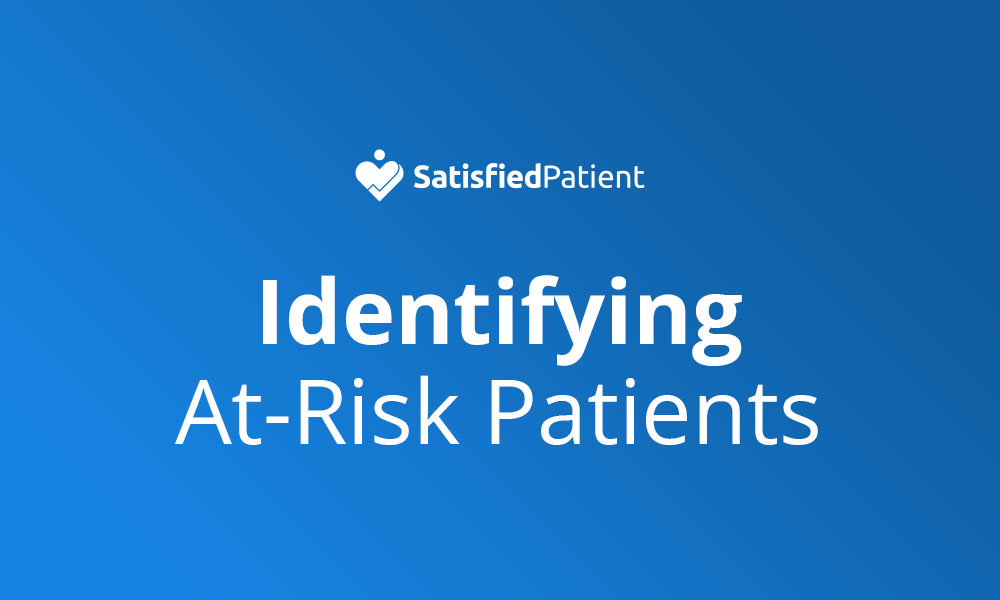 The Revenue Blind Spot: Identifying Patients At-Risk of Leaving Your Practice